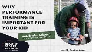 Why strength training is important for your kid (w/Coach Brealon Ashworth of Ignite Performance)