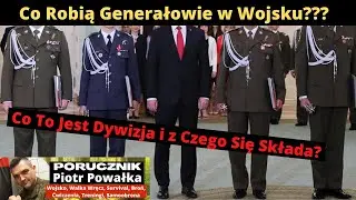 Produkcja Generałów w Wojsku Polskim - Gdzie Schowano Generałów? [Porucznik Piotr Powałka]