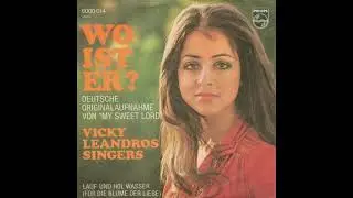 Vicky Leandros Singers - Wo ist er ?