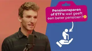 Pensioensparen of ETF's: wat geeft een beter pensioen?