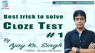 How to Solve Cloze Test | Ajay Kumar Singh | MB Books Tutorials