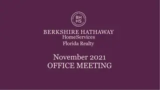 BERKSHIRE HATHAWAY HomeServices | Florida Realty - November 2021 Office Meeting