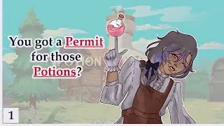 You got a Permit for them Potions?