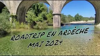 Voyage en Ard&egrave;che - Roadtrip en Trafic 3 am&eacute;nag&eacute;