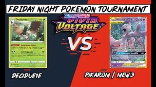 Decidueye vs. Pikarom/Mew3  ---  / Friday Night Pokemon Tournamet (Vivid Voltage)