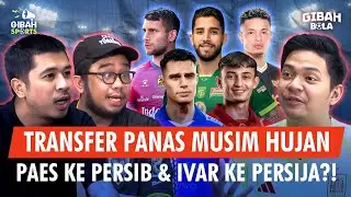 RUMOR TRANSFER SUPER LEAGUE❗️ PERSIB & PERSEBAYA BORONG, PERSIJA LEPAS BANYAK⁉️ | GIBAH BOLA #38