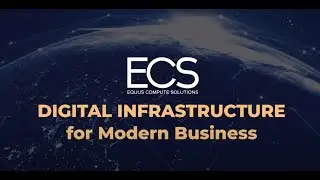 ECS Company Overview - Digital Infrastructure for Modern Business