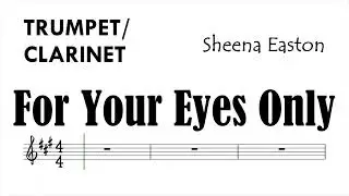 For Your Eyes Only Trumpet Clarinet Sheena Easton Sheet Music Backing Track Play Along Partitura