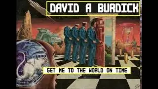 David A Burdick   Get Me To The World On Time