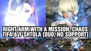 DFFOO [GL]: Right Arm With A Mission CHAOS - Tifa & Y'shtola DUO [NO FRIEND SUPPORT] (Klay)