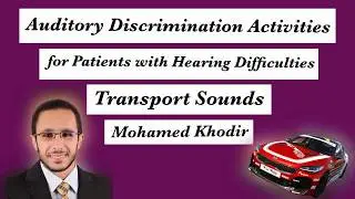 Auditory discrimination activities | Transport Sounds | Race Car | Mohamed Khodir