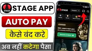 stage app autopay kaise band kare | stage app auto payment kaise band kare 