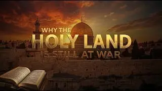 Why the Holy Land Is Still at War: The Biblical Roots of the Israel&ndash;Palestine Conflict