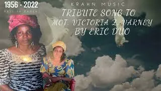 KRAHN MUSIC - TRIBUTE SONG TO MOTHER. VICTORIA ZINNAH VARNEY BY ERIC DUIO