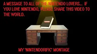 My Nintendorific Montage.