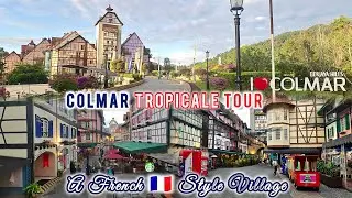 COLMAR TROPICALE WALKING TOUR&INFO @ BERJAYA HILLS -BUKIT TINGGI| MALAYSIA TRAVEL&TOURISM 🇲🇾 🧳