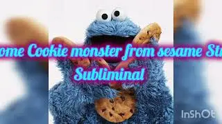 Become Cookie monster from sesame Street subliminal 