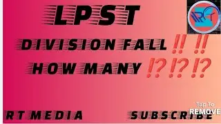 ‼️LPST -2025 ‼️DIVISION FALL‼️⁉️ I RTMEDIA I LATEST UPDATE‼️