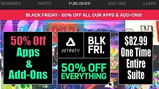 Affinity Suite 50% Off All Apps & Add Ons Black Friday Sale