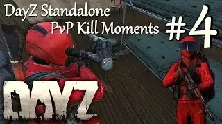 DayZ Standalone ► PvP Kill Moments #4