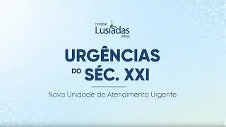 Hospital Lusíadas Lisboa | Unidade de Atendimento Urgente