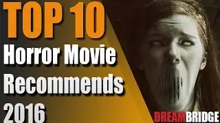 Top 10 Horror Movies, 2016