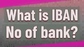 What is IBAN No of bank?