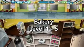 Cooking Fever - Bakery Level 1-5
