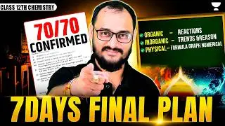 Class 12 Chemistry Final Strategy 🔥 | Zero Se Hero Tak Boards 2026 | Mission 70/7💪