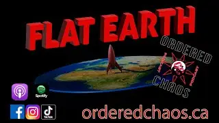 Flat Earth Conspiracy -