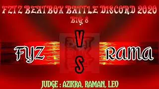 FYZ vs RAMA // Big 8 // Fztz Beatbox Battle Discord 2020
