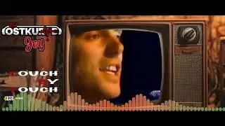 Touch By Touch (Fette Beats Remix Video Edit 2025) - DJ Ostkurve & Joy