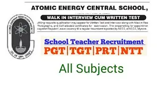 School Teacher Recruitment 2022|Atomic Energy Central School Vacancy|Walk in interview|No Fee|Contra