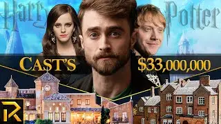 How The Harry Potter Cast Spends Their Millions