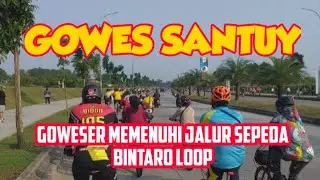 Gowes santuy-goweser memenuhi jalur sepeda bintaro loop banten//polygon premier 4