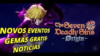 📰🔥🎮7DS Origin Beta: 3 Updates Insanos da Semana &ndash; Gems Gr&aacute;tis e Her&oacute;is Novos!🔥🔥
