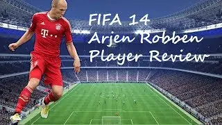 FIFA 14 | Player Review | Arjen Robben