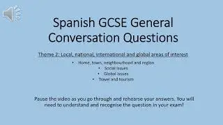 Year 11 Spanish Speaking General Conversation Questions - Theme 2