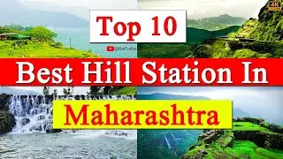 Best Hill Station In Maharashtra | Top 10 Hill Station | Top 10 Hills Station Places In Maharashtra