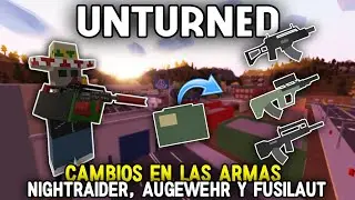 CAMBIOS EN LA NIGHTRAIDER, AUGEWEHR Y FUSILAUT | UNTURNED 3.20.1.1