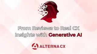 From Reviews to Real CX Insights with Generative AI