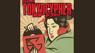 Tokyo Cypher - keroseen, Lil Wuyn, 16 BRT & 16 Typh - KRSN Remix