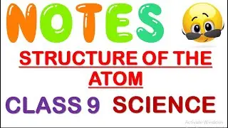 Structure Of The Atom Class 9 Science Notes | Chapter 4 Class 9 Science Notes |Ch 4 Class 9 Sci CBSE