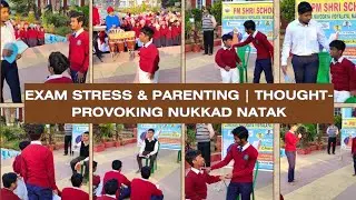 NUKKAD NATAK ON EXAM📚📝🔏✍️ & LIFE SKILLS | EXAMS, LIFE & YOU | PPC 2026 | PM SHRI SCHOOL JNV NAYAGARH