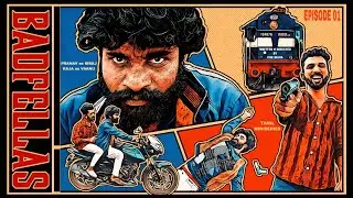 BADFELLAS | Tamil miniseries | Episode 01 | with English subtitles