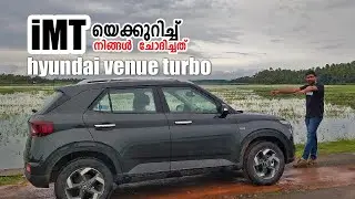 The Clutch Less Hyundai Venue Turbo Petrol Intelligent Manual Transmission Malayalam | Vandipranthan