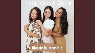 Dios De Lo Imposible