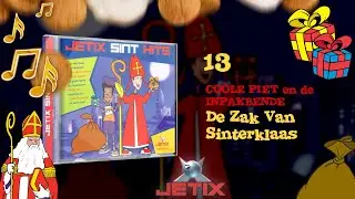 LIED: DE ZAK VAN SINTERKLAAS - COOLE PIET EN DE INPAKBENDE (2005) &bull; CD Jetix Sint Hits