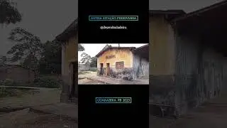 ANTIGA ESTA&Ccedil;&Atilde;O FERRIA DE GUARABIRA PB 2023