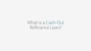 What is a VA Cash-Out Refinance Loan?